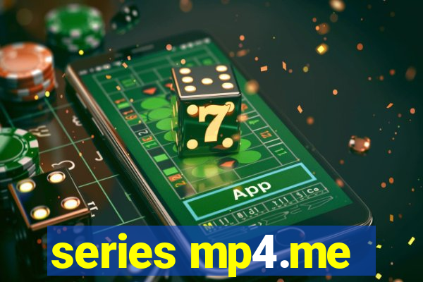 series mp4.me